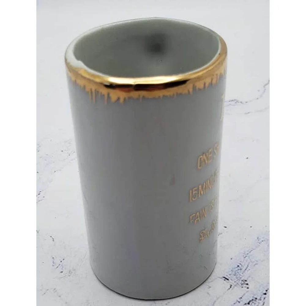 VTG Shot Glass Rx One Shot Every 15 Minutes Till No Pain Is Felt, Dr. I.M. High